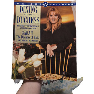 Dining with the Duchess Weight Watchers Cookbook Sarah Ferguson